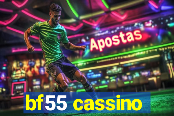 bf55 cassino